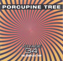 Porcupine Tree : Voyage 34: The Complete Trip